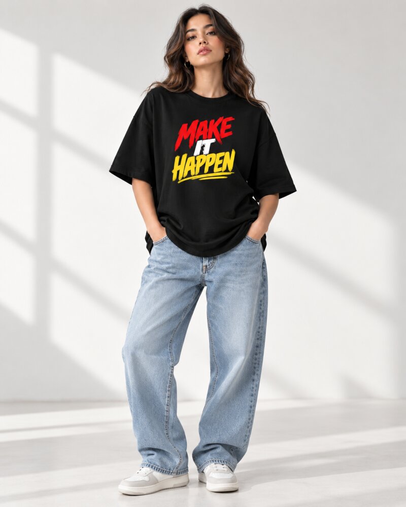 Make It Happen Black Oversized T-Shirt - Haubett India product image